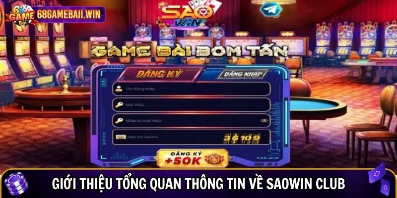 Giới thiệu tổng quan thông tin về Saowin Club